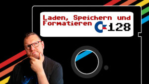 C128 Diskettenbefehle im Detail: Formatieren, Speichern & Laden